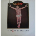 Neron - Vazno Je Da Ima Krvi / Vojvodina Neron - Vazno Je Da Ima Krvi / Vojvodina